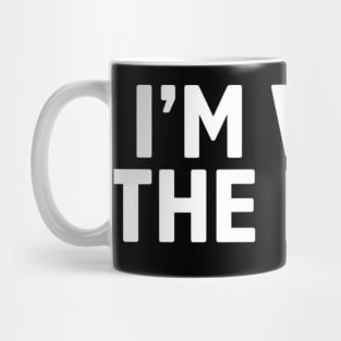 MikeTheBard's I'm With The Band Mug